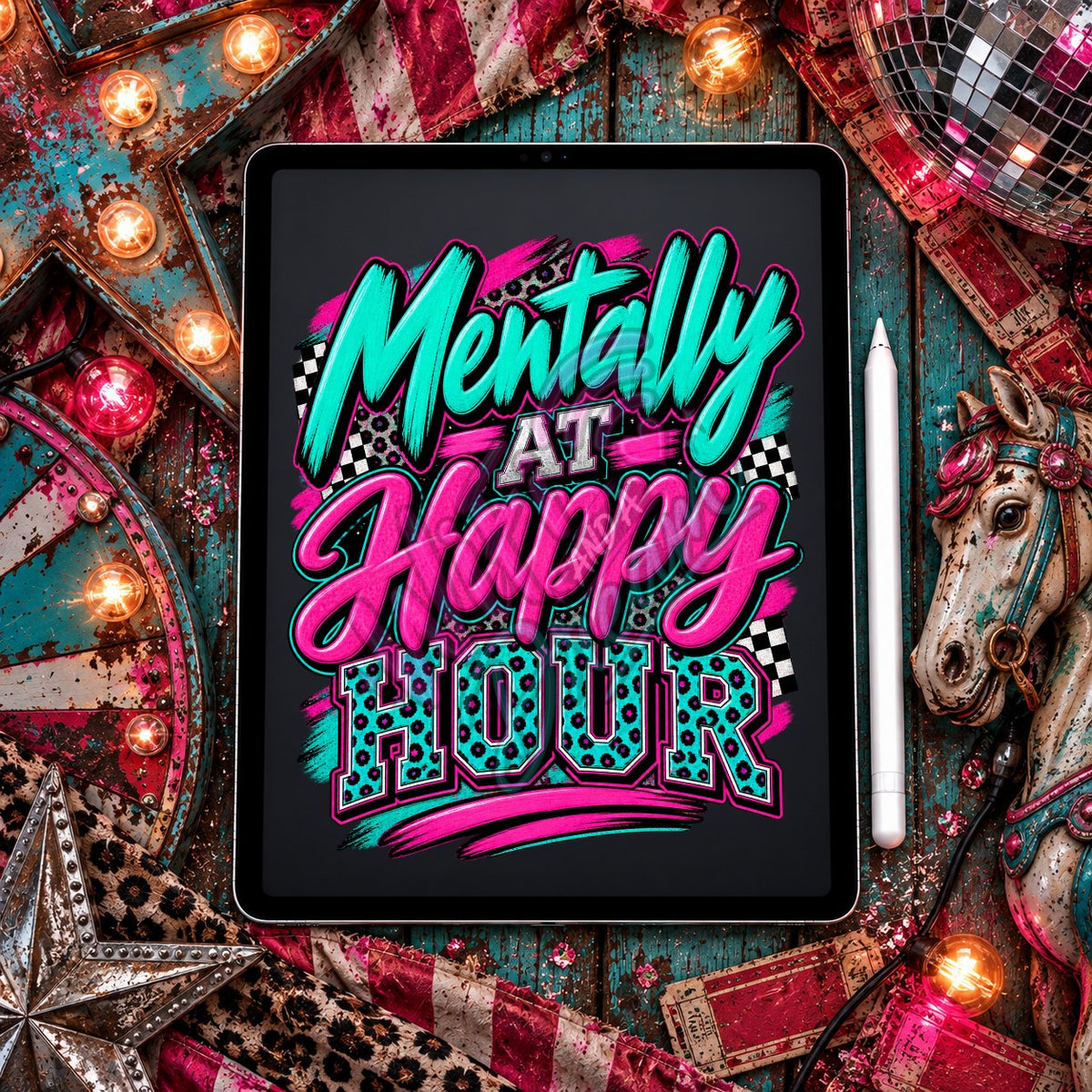 Mentally At Happy Hour Digital Design