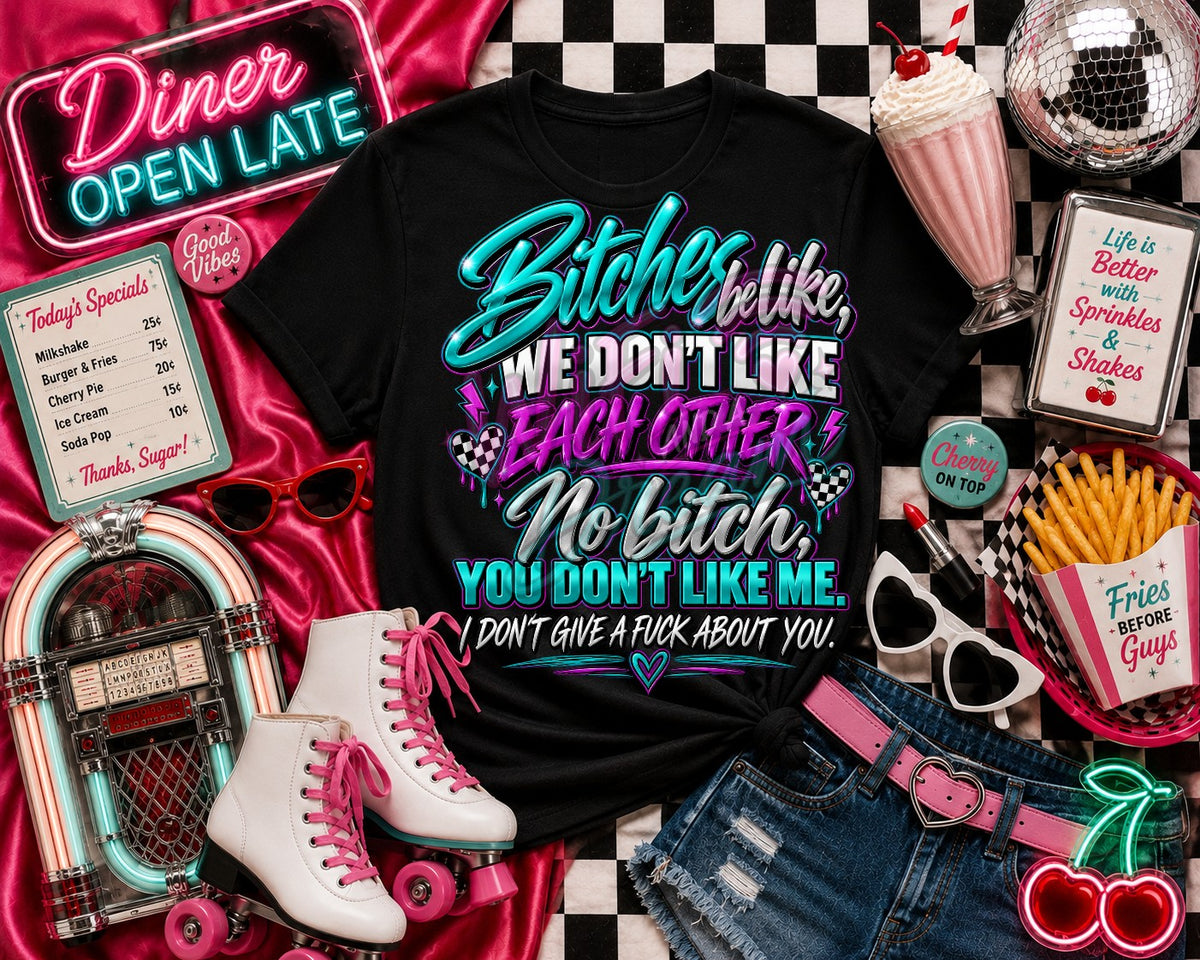 B*tches Be Like Digital Design