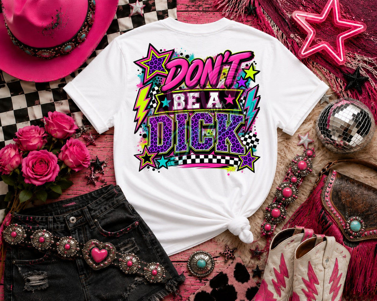 Don't Be A D*ck Digital Design