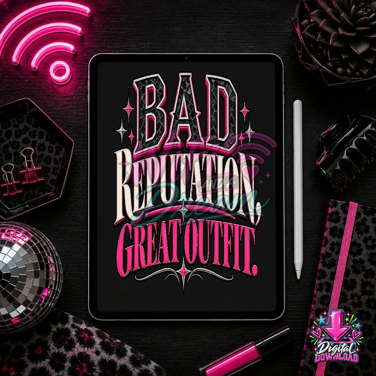 Bad Reputation Good Outfit Digital Design