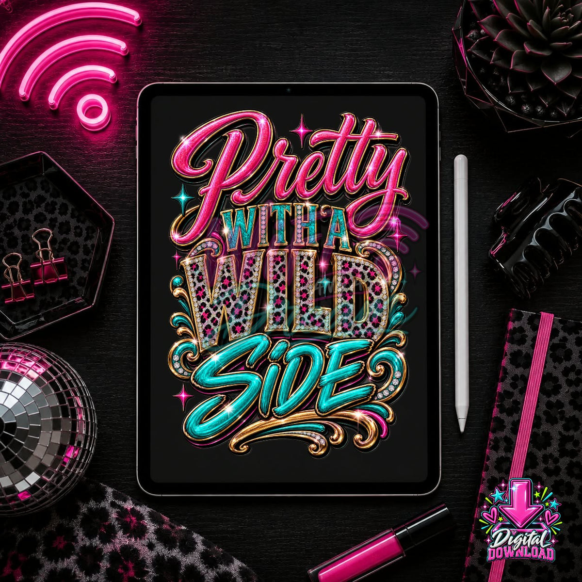 Pretty With A Wild Side Digital Design