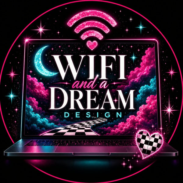 WIFI AND A DREAM