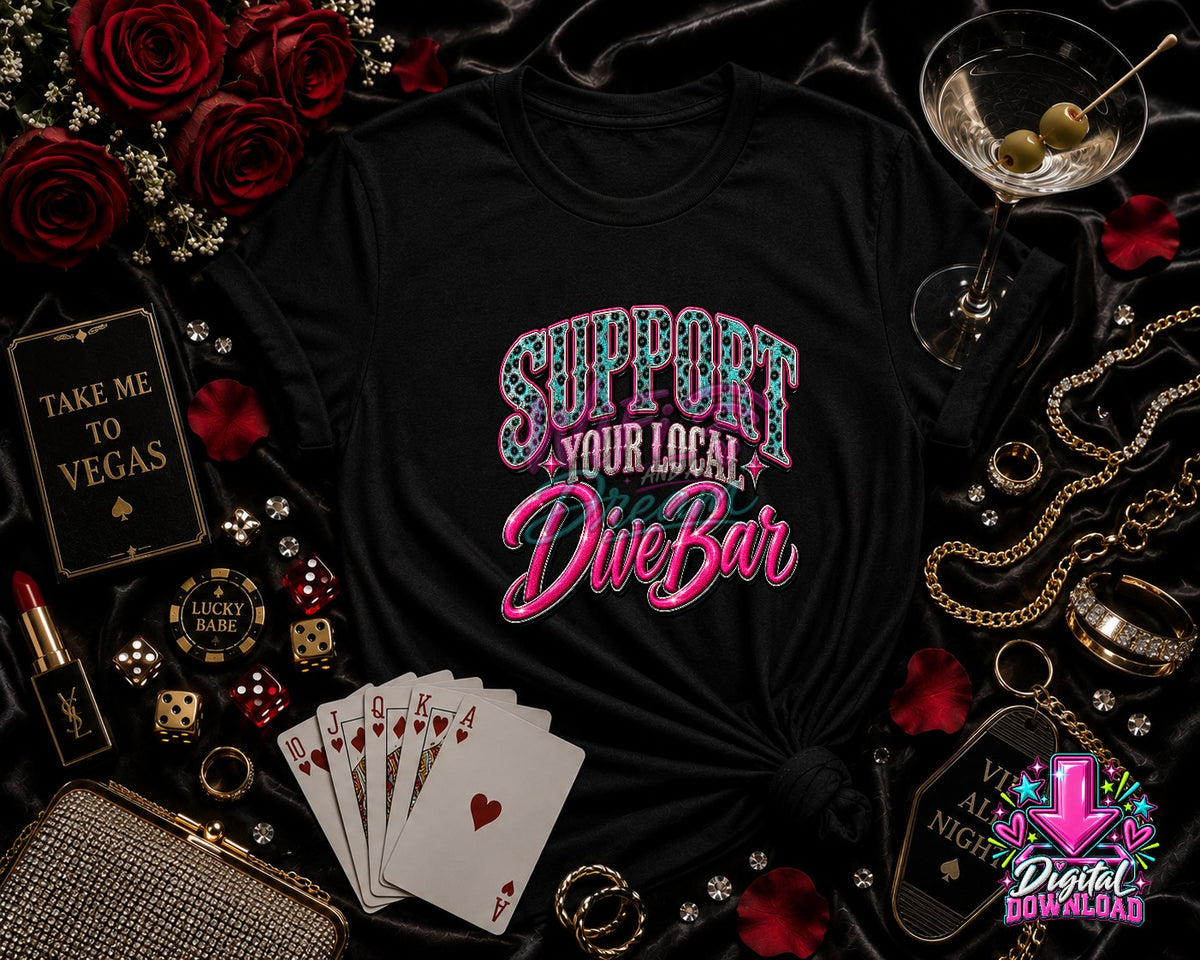 Support Your Local Dive Bar Digital Design