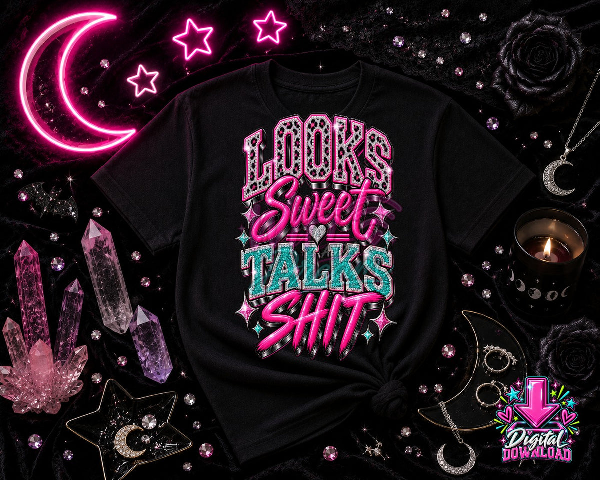 Looks Sweet Talks Shit Digital Design