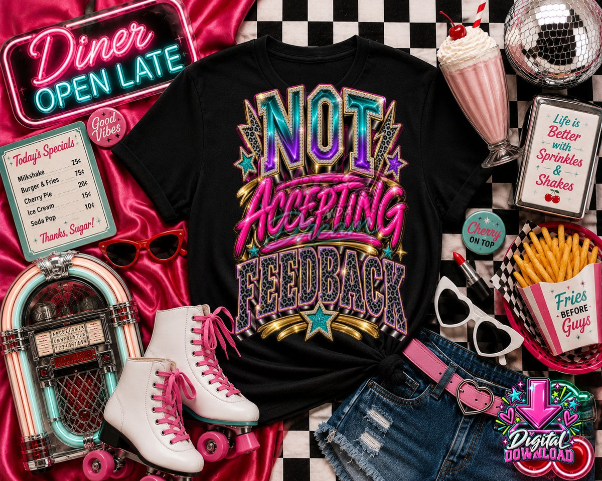 Not Accepting Feedback Ombre Digital Design