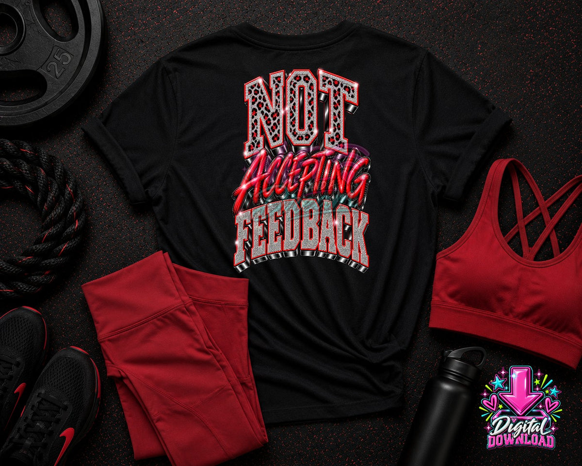 Not Accepting Feedback Red Digital Design