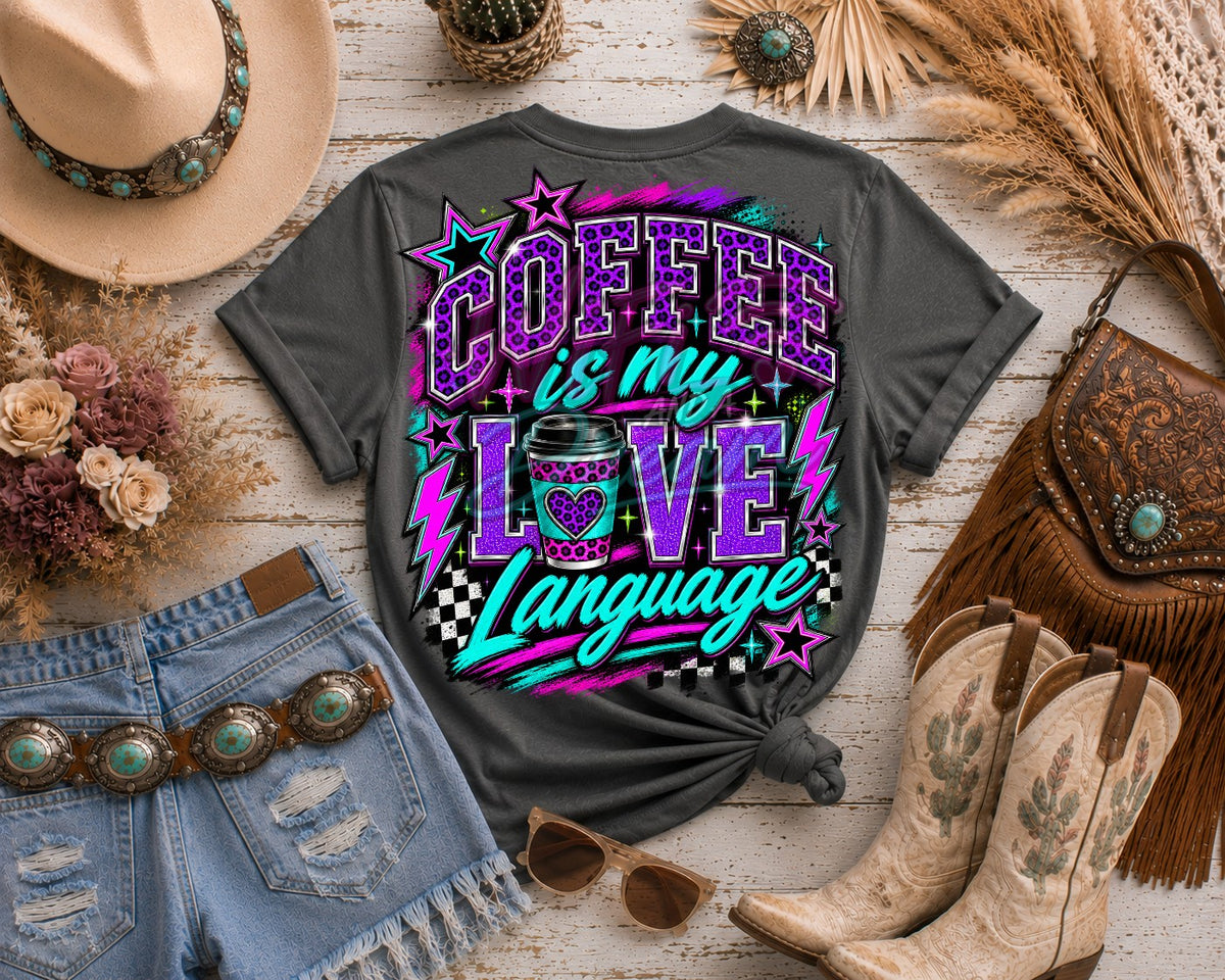 Coffee Is My Love Language Digital Design