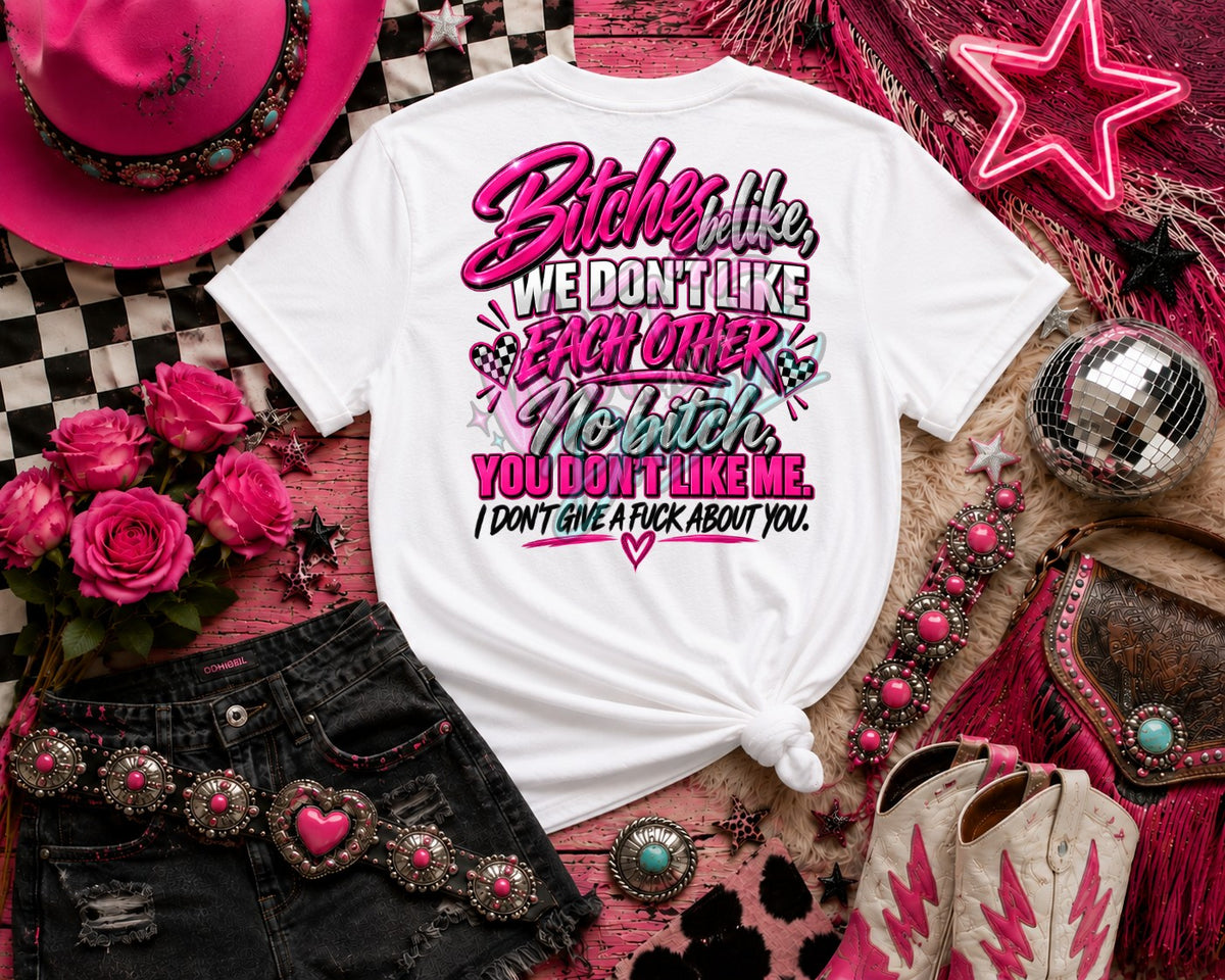 B*tches Be Like Digital Design