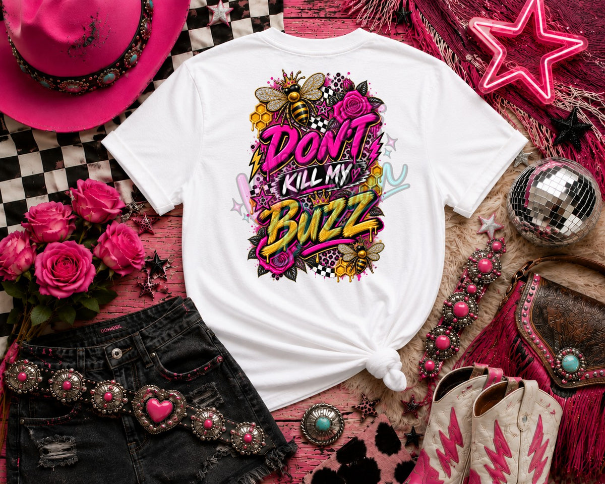 Don't Kill My Buzz Digital Design