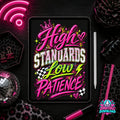 High Standards Low Patience Digital Design