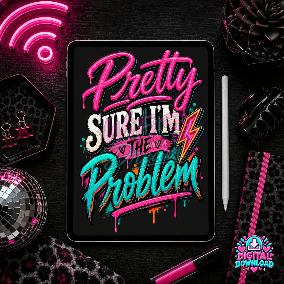 Pretty Sure I'm The Problem Digital Design