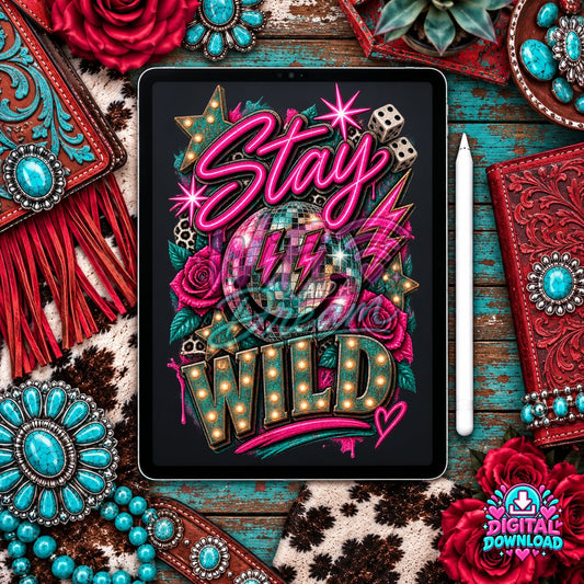 Stay Wild Digital Design