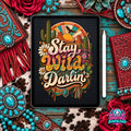 Stay Wild Darlin Digital Design